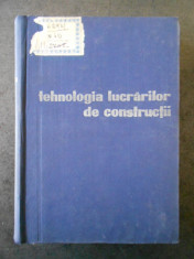 R. NEGRU - TEHNOLOGIA LUCRARILOR DE CONSTRUCTII (1964) foto