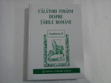 CALATORI STRAINI DESPRE TARILE ROMANE - SUPLIMENT II