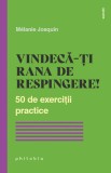 Vindeca-ti rana de respingere! - Philobia