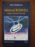 Misterul Roswell dupa cincizeci de ani - Ion Hobana