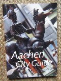 Aachen City Guide - Annette Fusenig