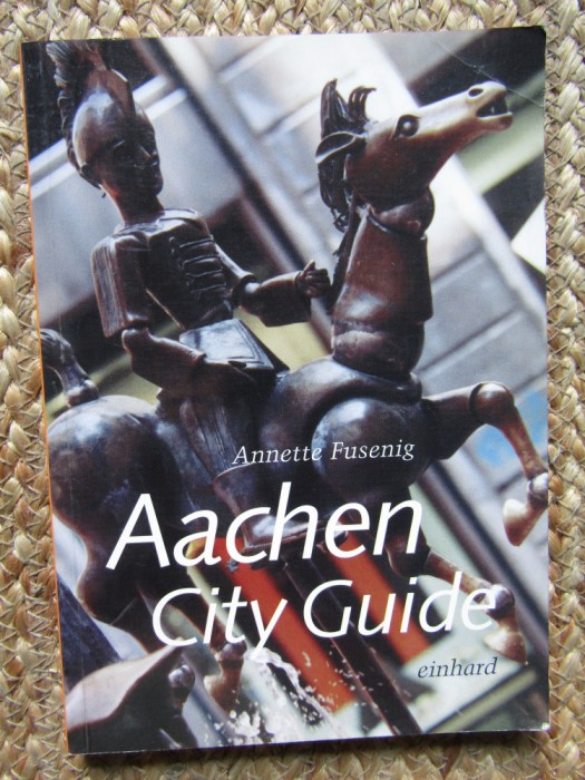 Aachen City Guide - Annette Fusenig