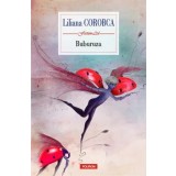 Buburuza/Liliana Corobca