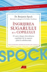 Dr. Spock. ingrijirea sugarului si a copilului - All