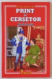 PRINT SI CERSETOR de MARK TWAIN , ilustratii conform editiei originale , 2021