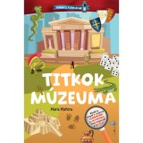 Kaland &eacute;s feladv&aacute;nyok - A titkok m&uacute;zeuma - Maria Maneru