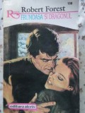 Frumoasa si Dragonul - R. Forest, Alcris 1990, Romantic, Roman de Dragoste, 184 Pagini, Paperback
