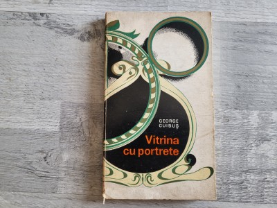 Vitrina cu portrete de George Cuibus foto