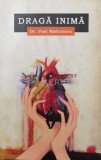 Cumpara ieftin Draga inima - 2018 - Vasi Radulescu ($S16)