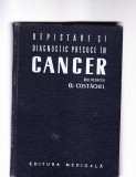 DEPISTARE SI DIAGNOSTIC PRECOCE IN CANCER