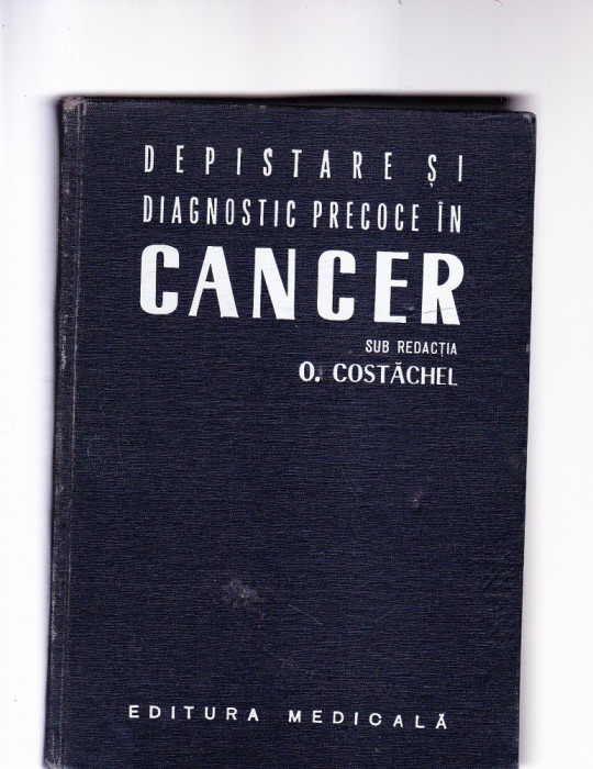 DEPISTARE SI DIAGNOSTIC PRECOCE IN CANCER