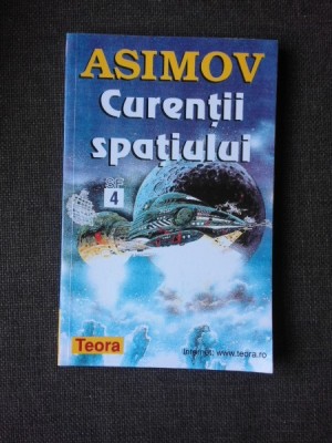 CURENTII SPATIULUI - ISAAC ASIMOV foto