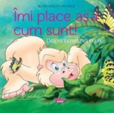 Imi place asa cum sunt! - Ars Libri