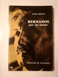 Albert Beguin - Bernanos par lui-meme (col. Ecrivains de toujours)