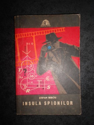 Stefan Berciu - Insula spionilor foto