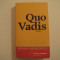 Quo Vadis vol. 2 - Henryk Sienkiewicz Editura Univers 2009