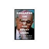 Collapse: The Fall of the Soviet Union