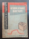 Acumulatoare electrice. Exploatare și reparare - G. Clondescu