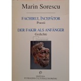 Marin Sorescu - Fachirul incepator - Poezii (Editia: 1998)