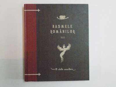 BASMELE ROMANILOR , VOL. VIII , Bucuresti 2010 foto