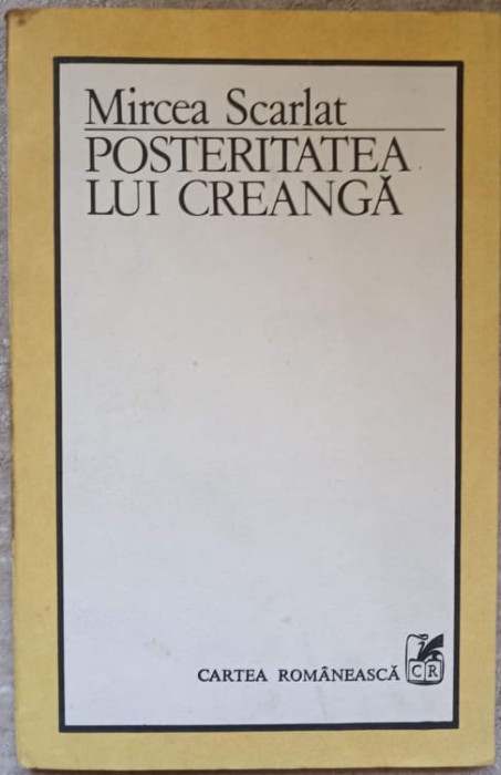 POSTERITATEA LUI CREANGA-MIRCEA SCARLAT-268340