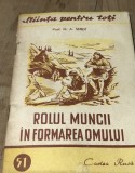 DVP2 Cartea Rusa, Stiinta pentru toti, Nr. 51 Rolul muncii in formarea Omului