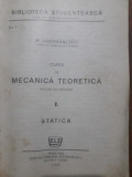 Curs de mecanica Teoretica - M. Gheremanescu, coligat 1947 / R8P1F, Alta editura