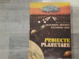 Proiecte planetare de Alexandru Mironov,Alex.Boiu