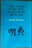 Cumpara ieftin PAULA MEEHAN: THE MAN WHO WAS MARKED BY WINTER(POEMS/GALLERY BOOKS/IRELAND 1994)