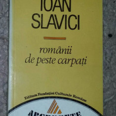 Ioan Slavici - Romanii de peste Carpati