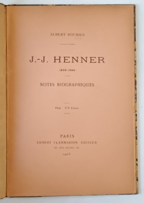 J.- J. HENNER 1829 - 1905 par ALBERT SOUBIES , 1905 foto