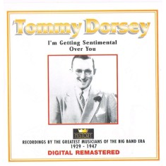 CD 2XCD Tommy Dorsey &ndash; I'm Getting Sentimental Over You = Remastered = (EX)