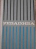 Pedagogia Dancsuly Chircev Manolache 1964 Didactica si Pedagogica 498 pagini