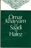 AS - OMAR KHAYYAM, SAADI, HAFEZ, TREI POETI PERSANI