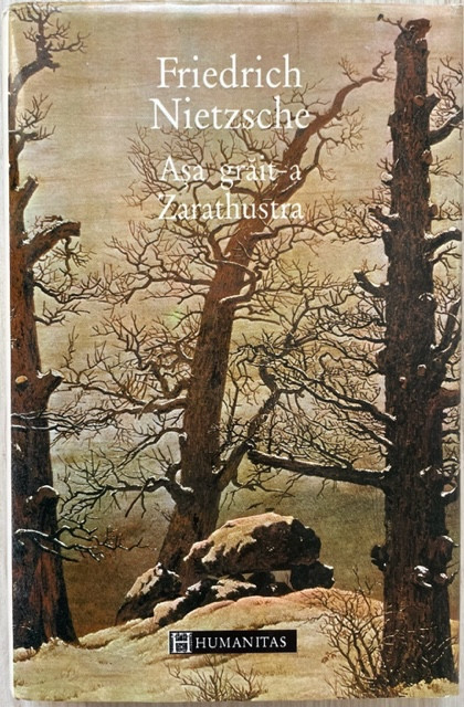 Asa grait-a Zarathustra - Friedrich Nietzsche (editie de lux)