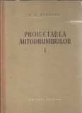 Cumpara ieftin Proiectarea autodrumurilor I - A. K. Birulea