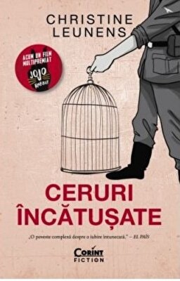 Ceruri Incatusate, Christine Leunens - Editura Corint foto