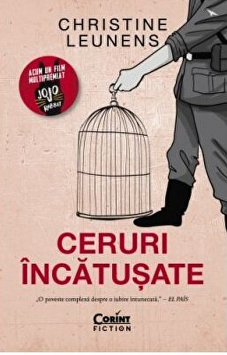 Ceruri Incatusate, Christine Leunens - Editura Corint