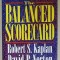 THE BALANCED SCORECARD by ROBERT S. KAPLAN and DAVID P. NORTON , 1996