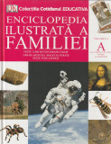ENCICLOPEDIA ILUSTRATA A FAMILEI - VOLUMUL 2 - LITERA A