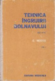 Tehnica ingrijirii bolnavului, Volumul I, Editia a IV-a (1978)