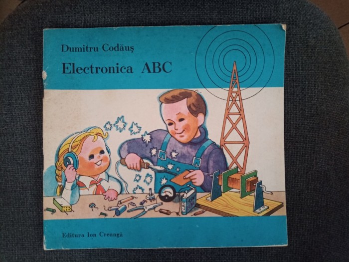 Dumitru Codăuş: Electronica ABC