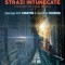G.R.R. Martin &amp; Dozois - Străzi &icirc;ntunecate. Antol. de urban fantasy (2 vol. )
