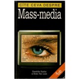 Ziauddin Sardar, Borin Van Loon - Cate ceva despre Mass-media - 122961