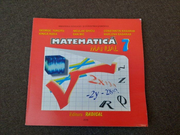 MATEMATICA MANUAL PENTRU CLASA A VII-A - George Turcitu NOU
