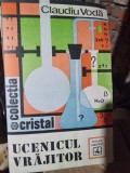 Ucenicul vrajitor - Claudiu Voda