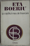 ETA BOERIU: LA CAPATUL MEU DE INSERARE (VERSURI 1971-84/pref.ST.AUG.DOINAS 1985)