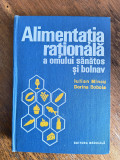 Alimentatia rationala a omului bolnav si sanatos - Iulian Mincu / R2F