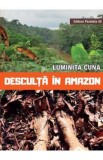 Desculta in Amazon - Luminita Cuna