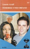 Laurie Graff - Temerile unei orfane